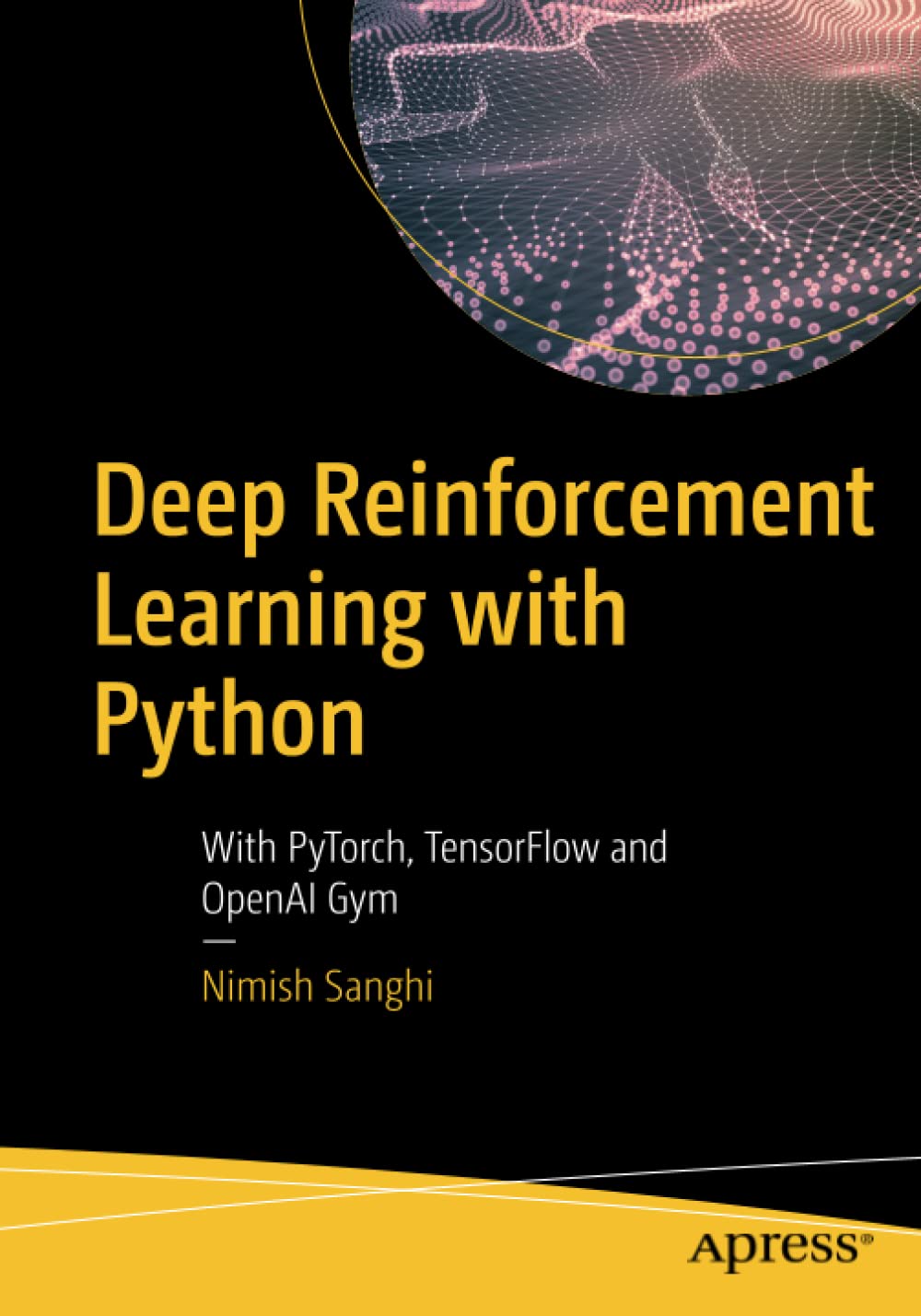 Deep Reinforcement Learning with Python: With PyTorch