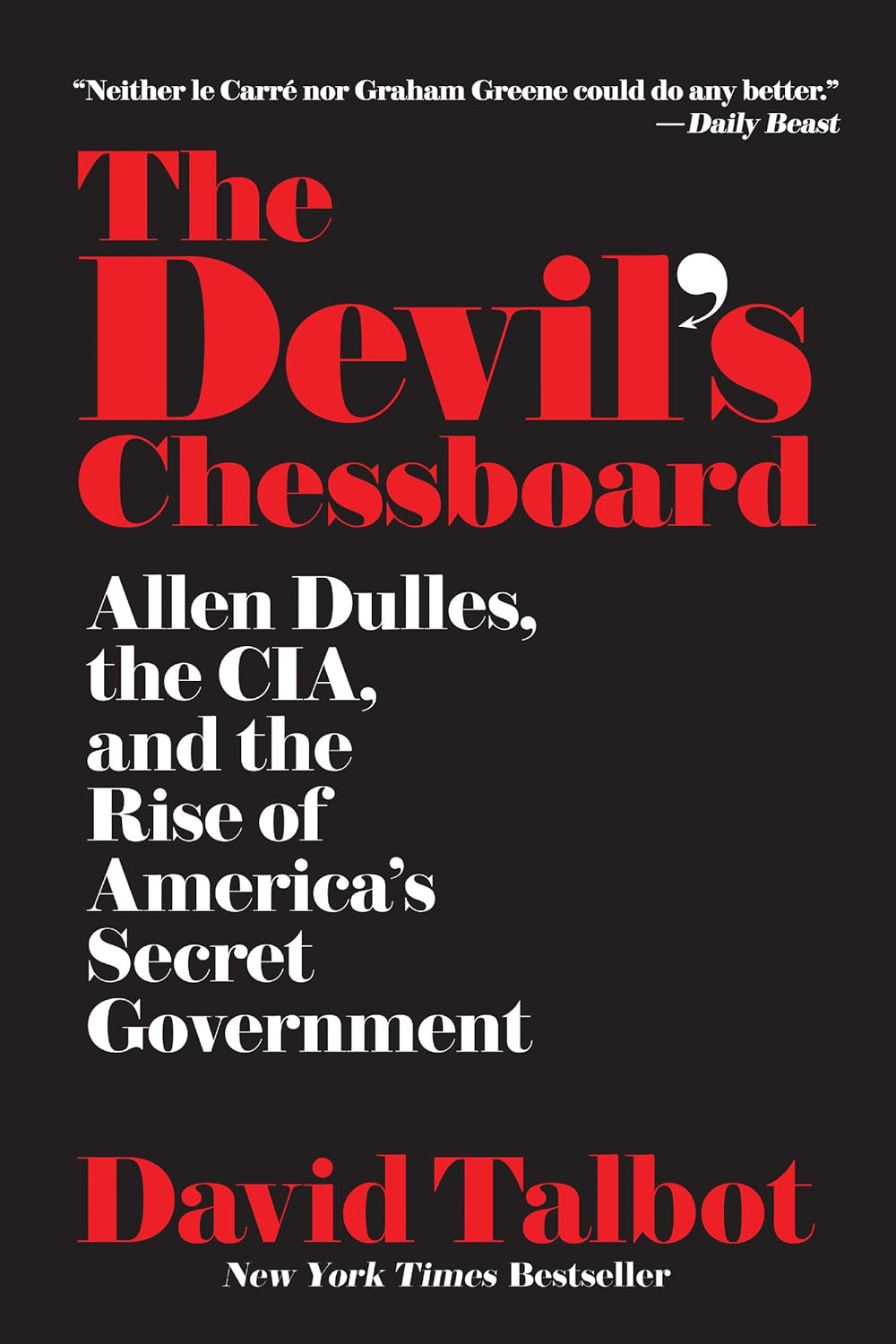 The Devil's Chessboard: Allen Dulles