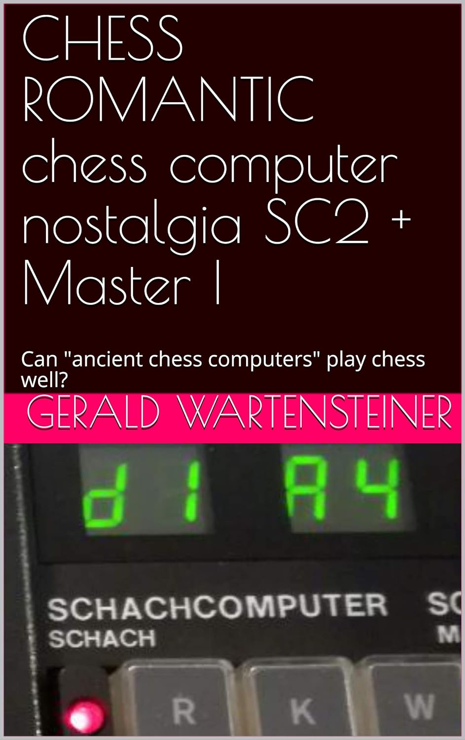 CHESS ROMANTIC chess computer nostalgia SC2 + Master I: Can "ancient chess computers" play chess well?