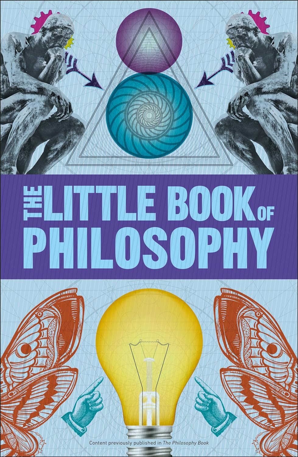 Big Ideas: The Little Book of Philosophy (DK Big Ideas)