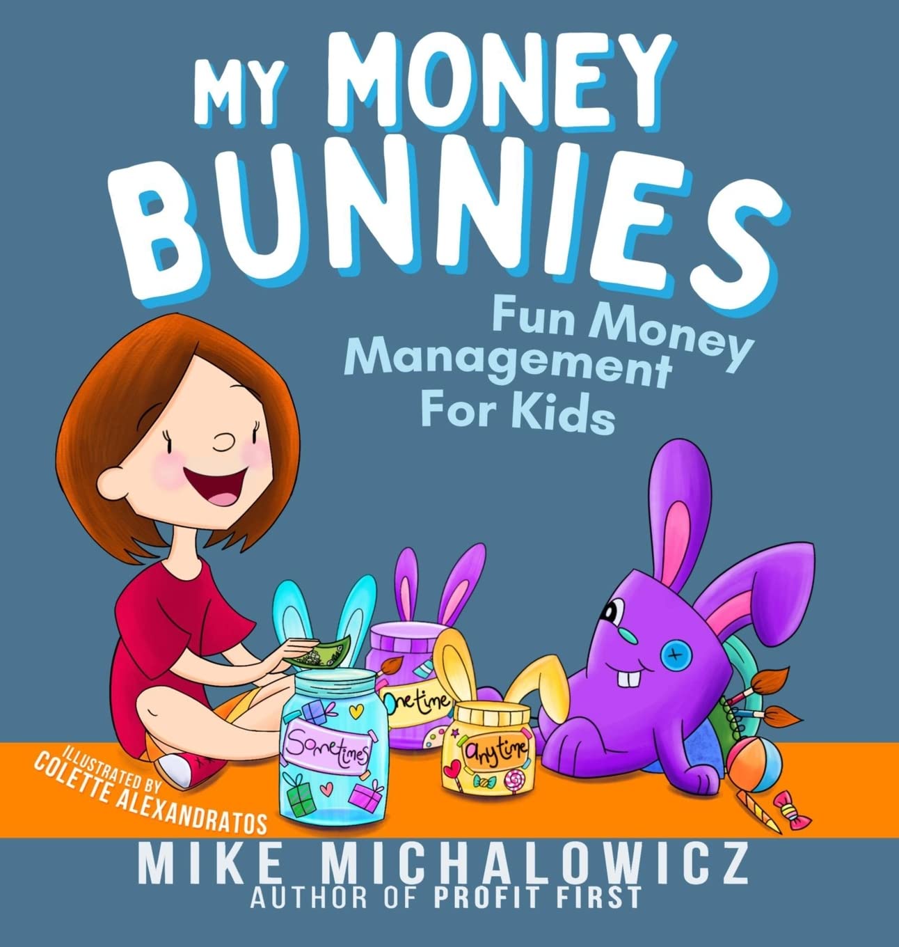 My Money Bunnies: Fun Money Management For Kids