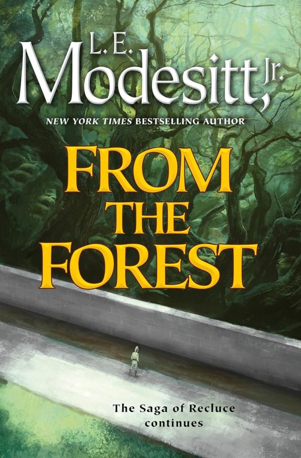 From the Forest (Saga of Recluce Book 23)