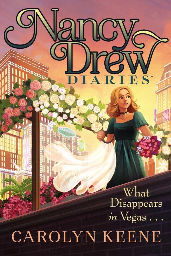 What Disappears in Vegas . . . (25) (Nancy Drew Diaries)