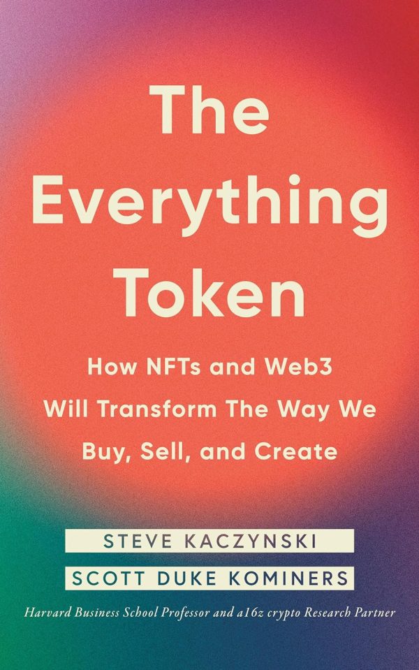 The Everything Token: How NFTs and Web3 Will Transform the Way We Buy